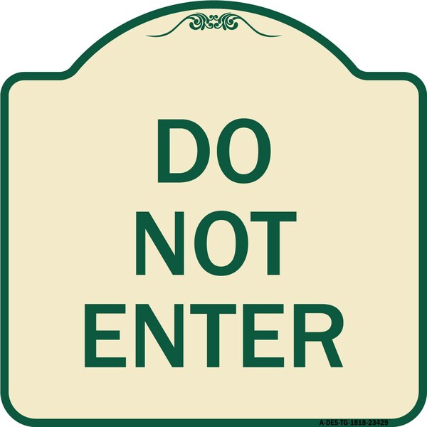 Parking Lot Do Not Enter Heavy-Gauge Aluminum Architectural Sign, 18" x 18", TG-1818-23429